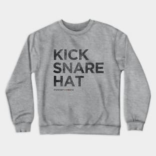 Kick snare hat Crewneck Sweatshirt